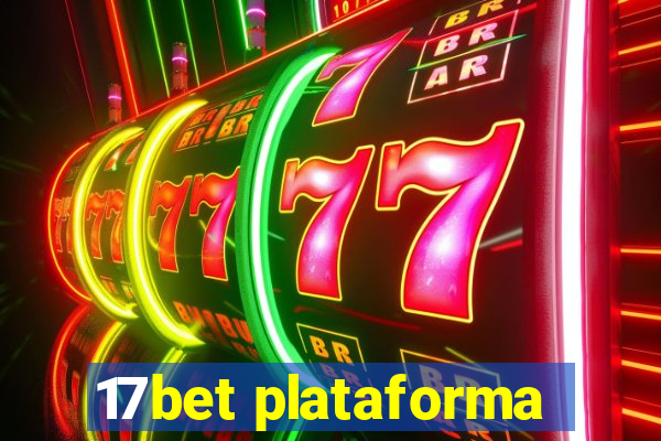 17bet plataforma